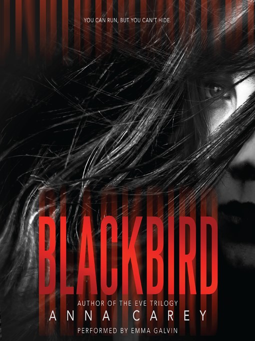 Title details for Blackbird by Anna Carey - Wait list